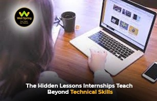 The Hidden Lessons Internships Teach Beyond Technical Skills